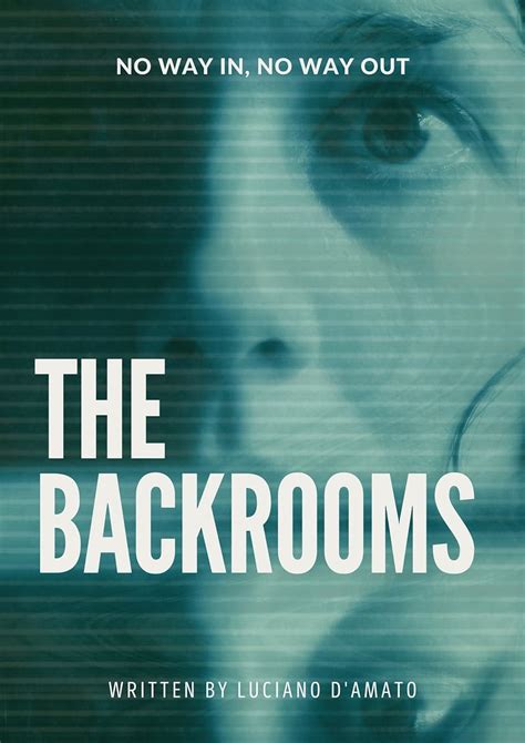 backroom film|'The Backrooms' Movie, Directed by 17.